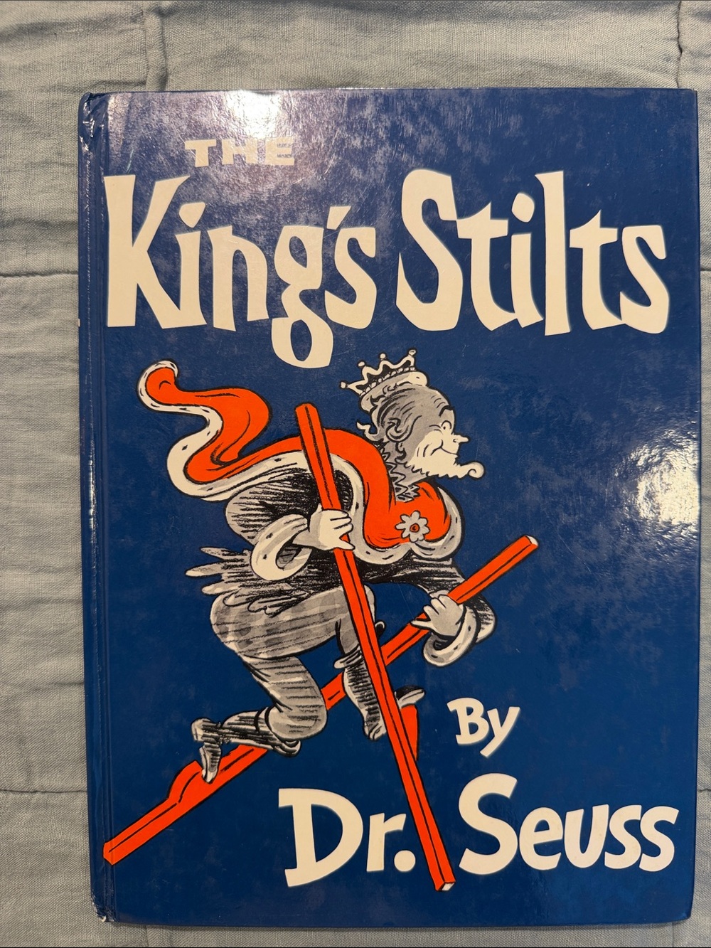 Dr. Seuss The King's Stilts - Blue and Orange Cover